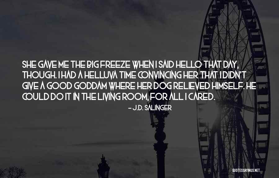 Estirar Cuadriceps Quotes By J.D. Salinger Estirar Cuadriceps Quotes By J.D. Salinger