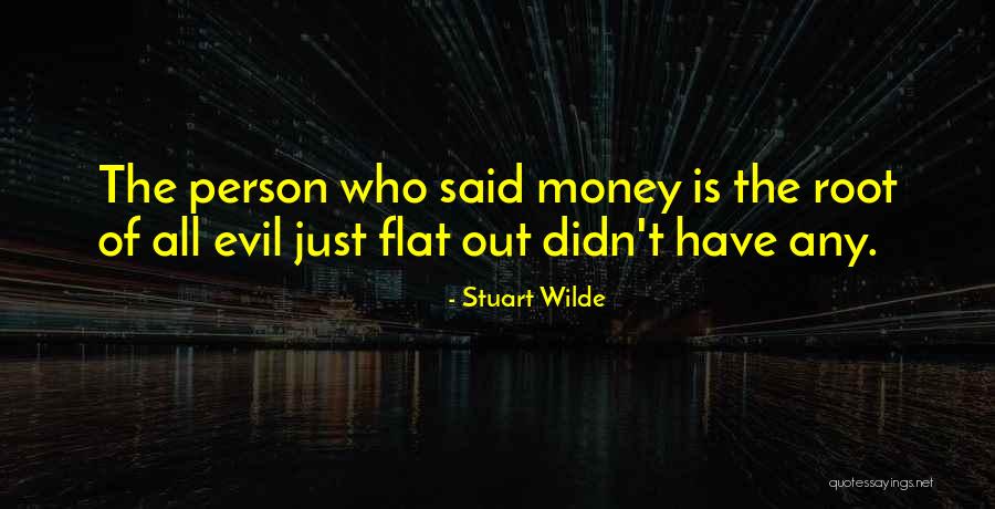 Estirones Quotes By Stuart Wilde Estirones Quotes By Stuart Wilde
