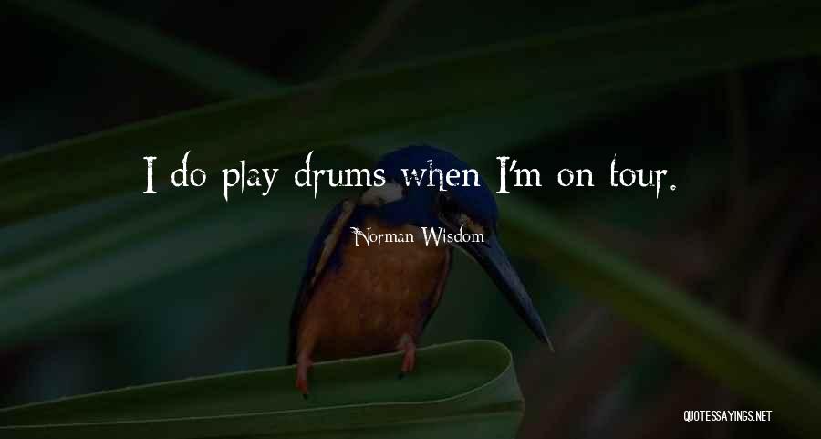 Estis Boutique Quotes By Norman Wisdom Estis Boutique Quotes By Norman Wisdom
