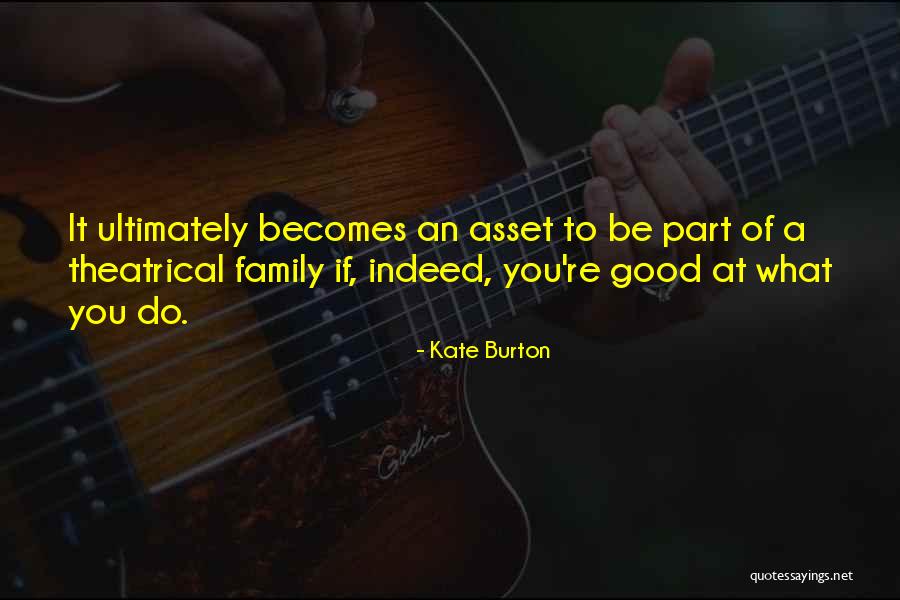 Estitxu Fernandez Quotes By Kate Burton Estitxu Fernandez Quotes By Kate Burton