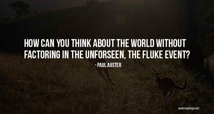 Estivale Quotes By Paul Auster Estivale Quotes By Paul Auster