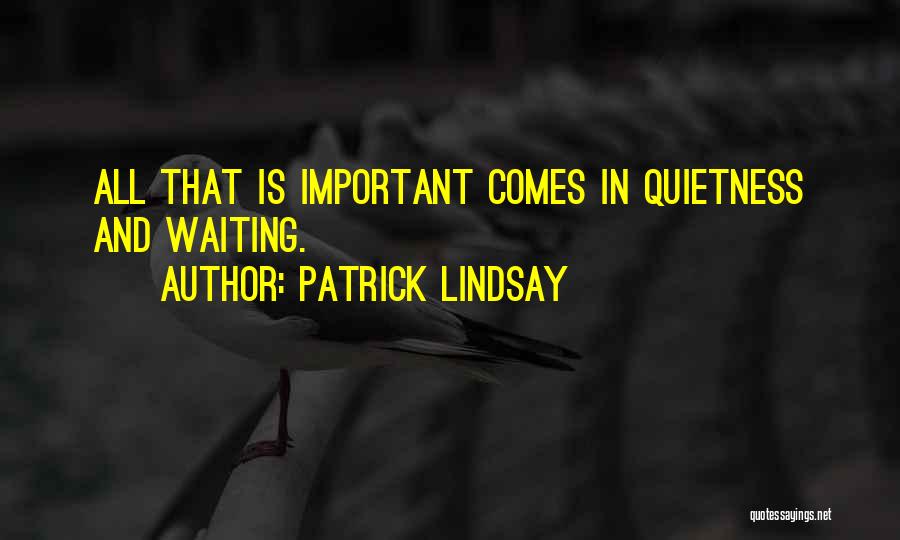 Estivate In A Sentence Quotes By Patrick Lindsay