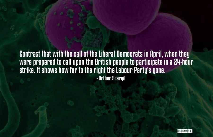 Estiven Abrego Quotes By Arthur Scargill Estiven Abrego Quotes By Arthur Scargill