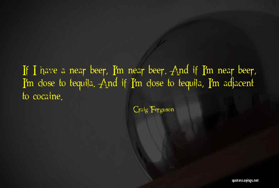 Estle Quotes By Craig Ferguson Estle Quotes By Craig Ferguson