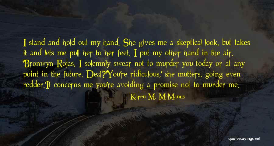 Estle Quotes By Karen M. McManus Estle Quotes By Karen M. McManus