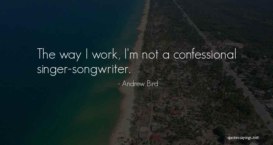 Estne Quotes By Andrew Bird