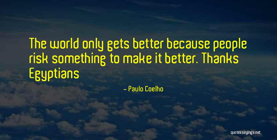Estok Upm Quotes By Paulo Coelho Estok Upm Quotes By Paulo Coelho