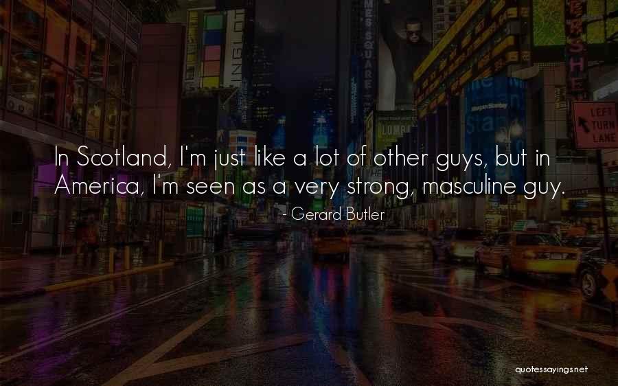 Estomago Hinchado Quotes By Gerard Butler Estomago Hinchado Quotes By Gerard Butler