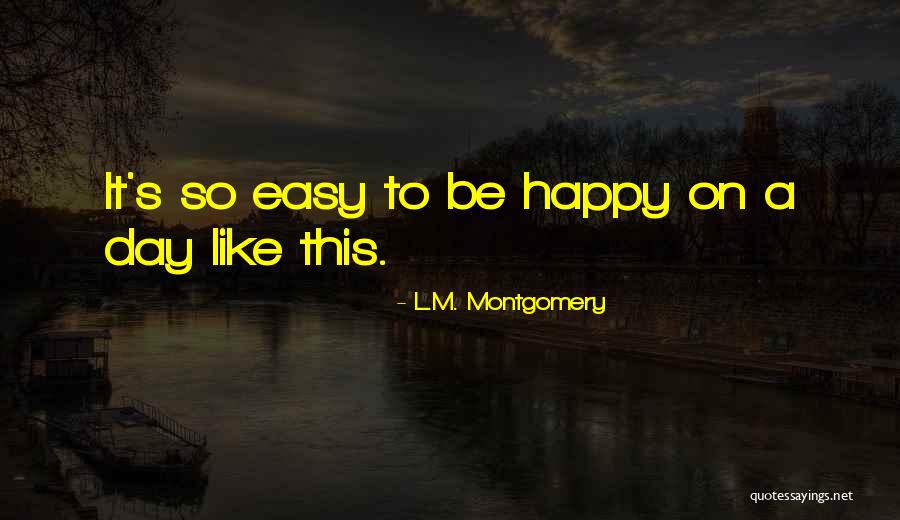 Estomago Hinchado Quotes By L.M. Montgomery Estomago Hinchado Quotes By L.M. Montgomery
