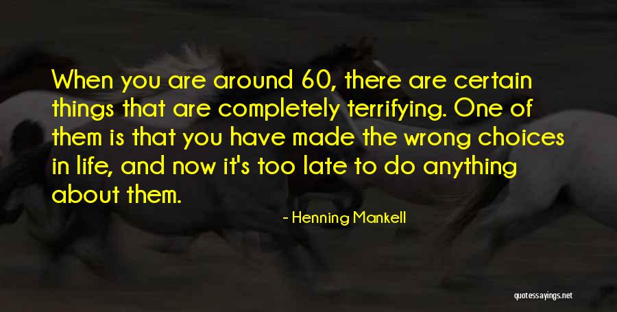 Estona Jones Quotes By Henning Mankell Estona Jones Quotes By Henning Mankell