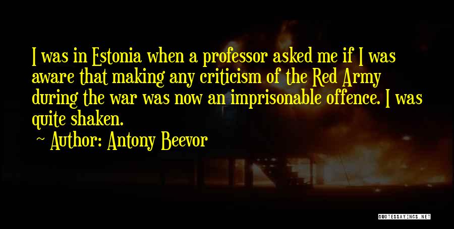 Estonia Quotes By Antony Beevor
