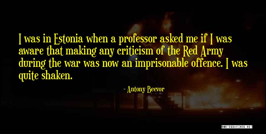 Estonia Quotes By Antony Beevor