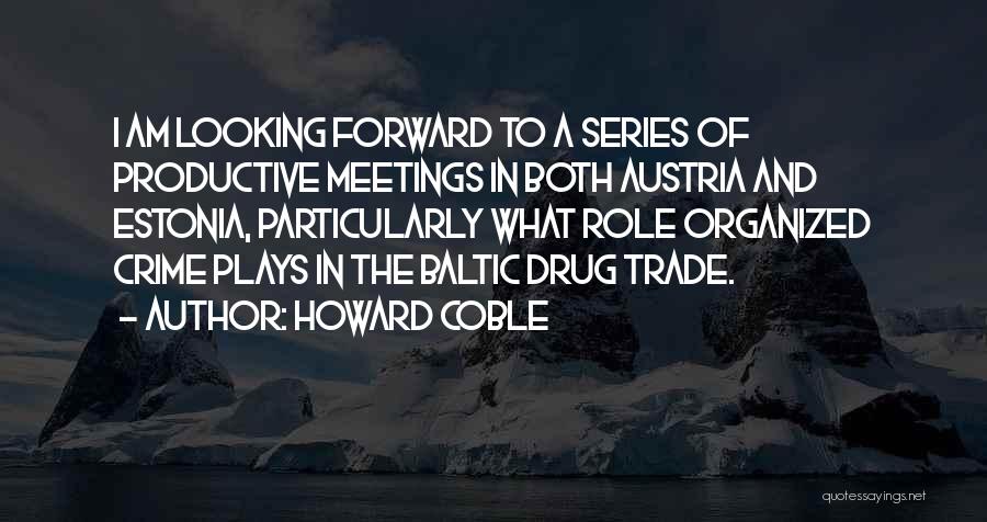 Estonia Quotes By Howard Coble