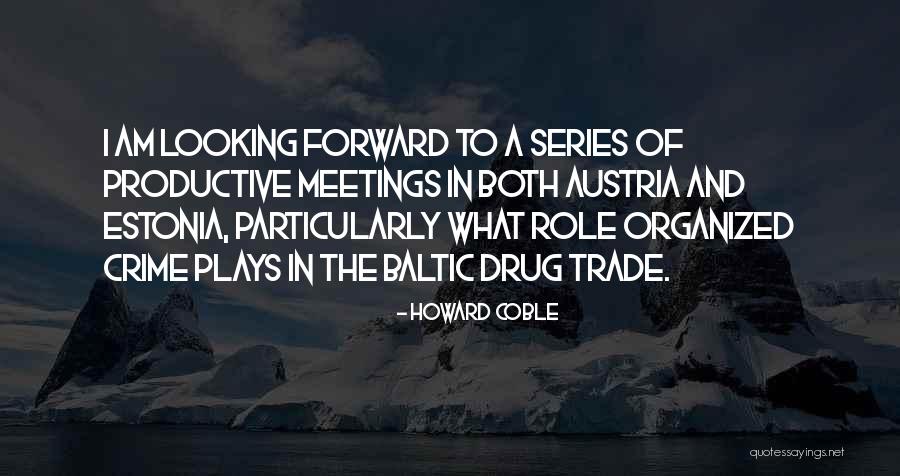 Estonia Quotes By Howard Coble