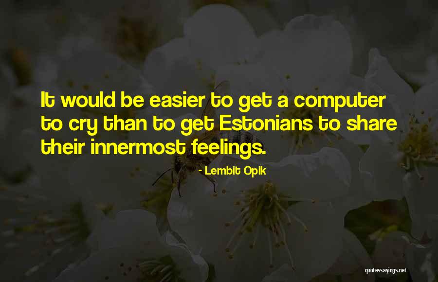 Estonia Quotes By Lembit Opik