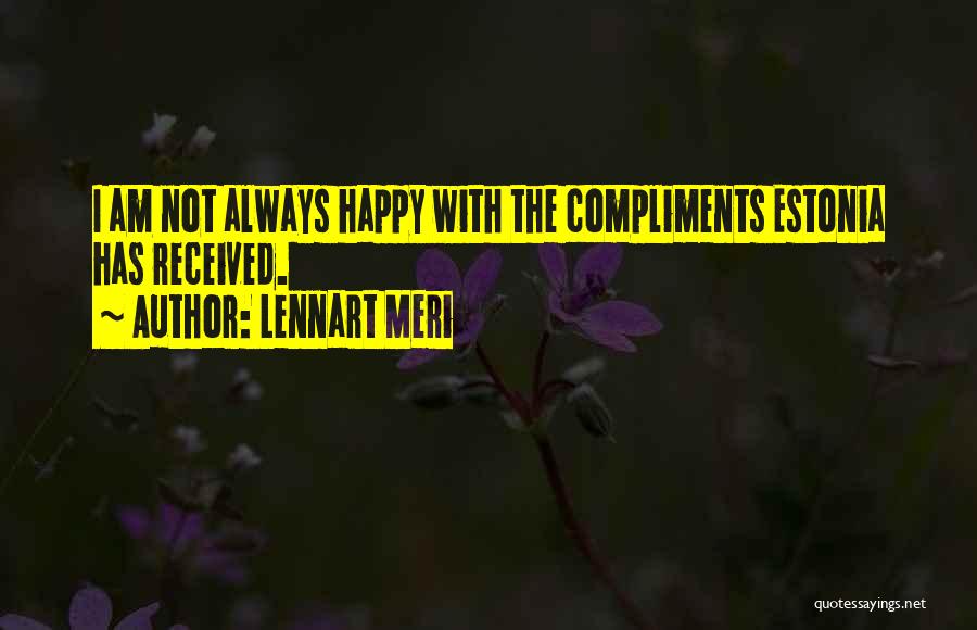 Estonia Quotes By Lennart Meri
