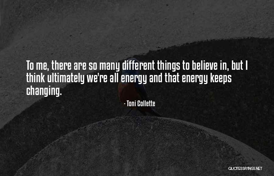 Estopinal Family Partnership Quotes By Toni Collette Estopinal Family Partnership Quotes By Toni Collette