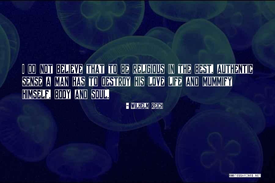 Estoque Loja Quotes By Wilhelm Reich Estoque Loja Quotes By Wilhelm Reich