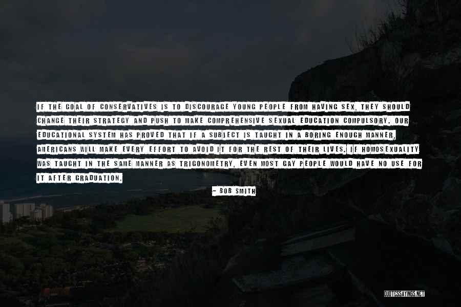 Estores Exteriores Quotes By Bob Smith Estores Exteriores Quotes By Bob Smith