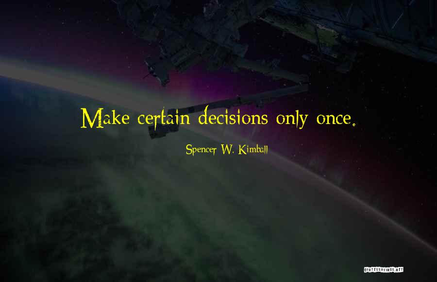 Estos En Quotes By Spencer W. Kimball Estos En Quotes By Spencer W. Kimball