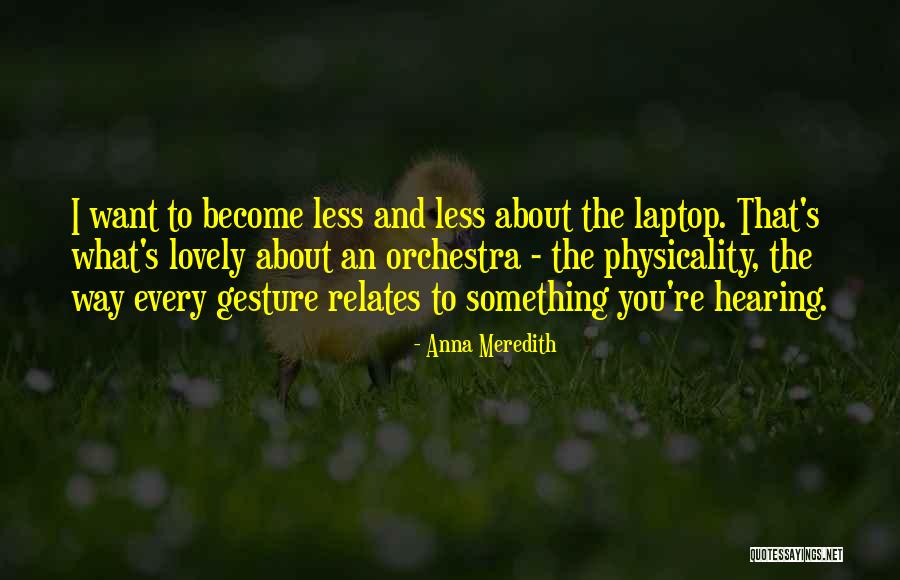 Estovir Quotes By Anna Meredith Estovir Quotes By Anna Meredith