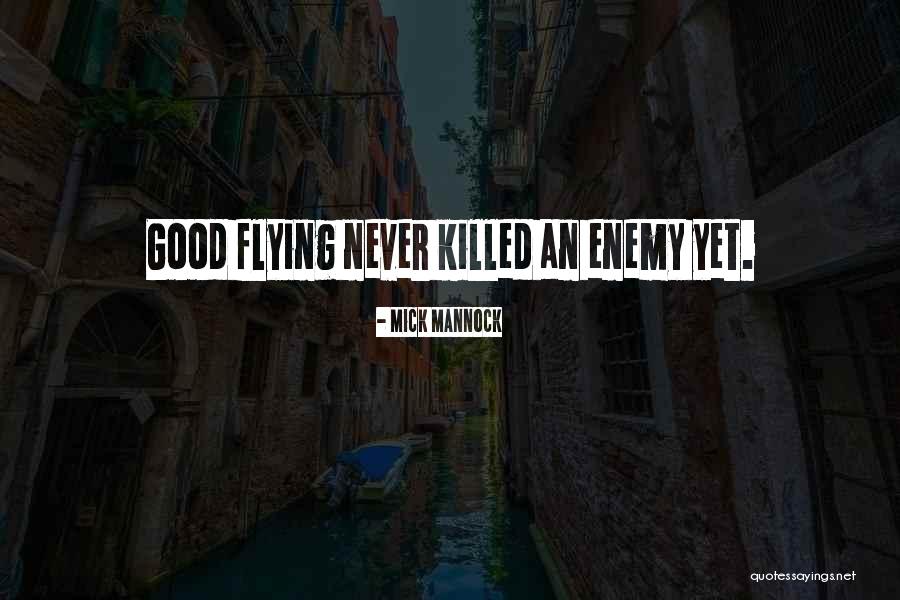 Estp Celebrity Quotes By Mick Mannock Estp Celebrity Quotes By Mick Mannock
