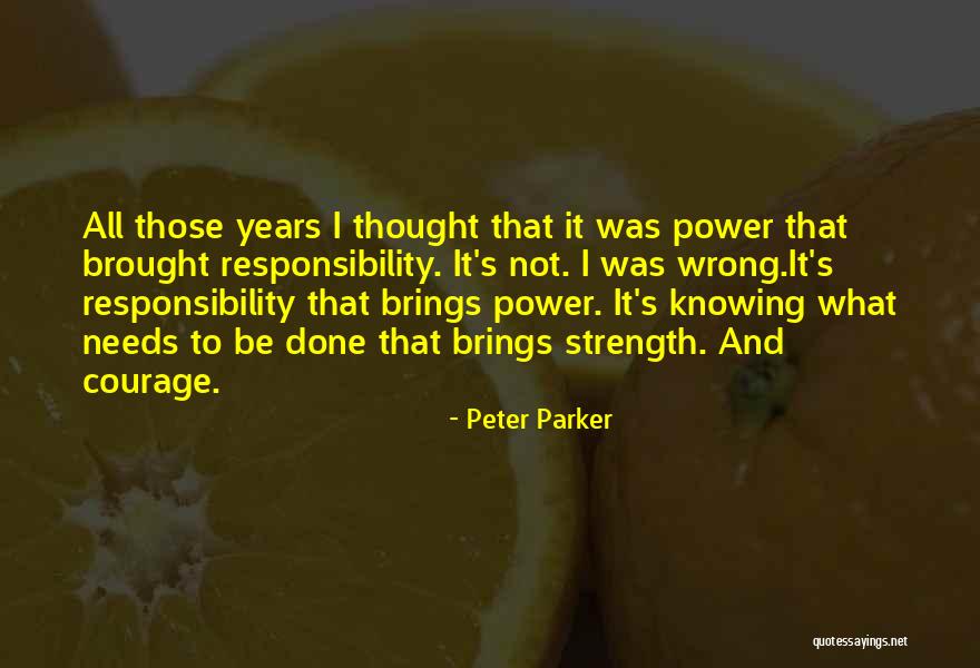 Estragar Agir Quotes By Peter Parker Estragar Agir Quotes By Peter Parker
