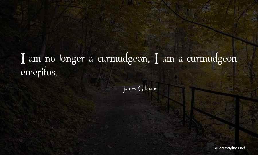 Estragar Significado Quotes By James Gibbons Estragar Significado Quotes By James Gibbons