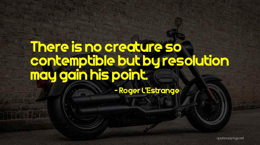 Estrange Quotes By Roger L'Estrange Estrange Quotes By Roger L'Estrange