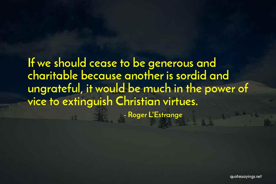 Estrange Quotes By Roger L'Estrange Estrange Quotes By Roger L'Estrange