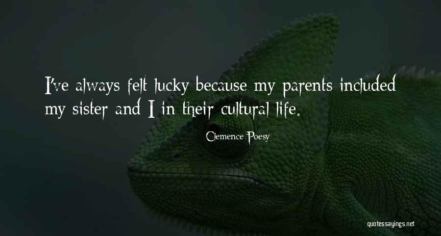 Estranged Children Quotes By Clemence Poesy Estranged Children Quotes By Clemence Poesy