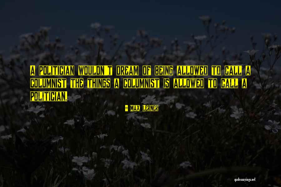 Estranged Daughter Mother Relationship Quotes By Max Lerner Estranged Daughter Mother Relationship Quotes By Max Lerner