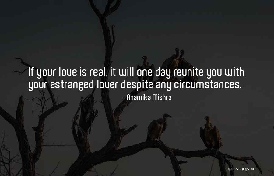 Estranged Quotes By Anamika Mishra Estranged Quotes By Anamika Mishra