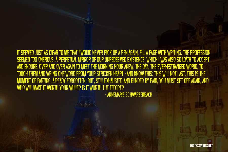 Estranged Quotes By Annemarie Schwarzenbach Estranged Quotes By Annemarie Schwarzenbach