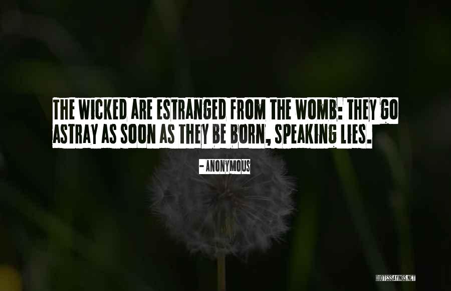 Estranged Quotes By Anonymous Estranged Quotes By Anonymous