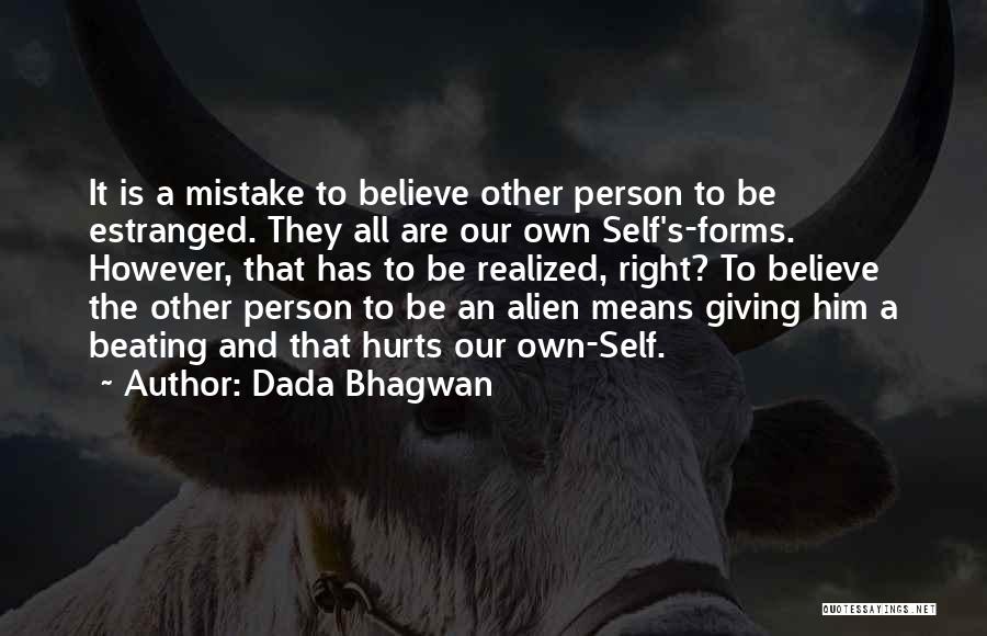 Estranged Quotes By Dada Bhagwan