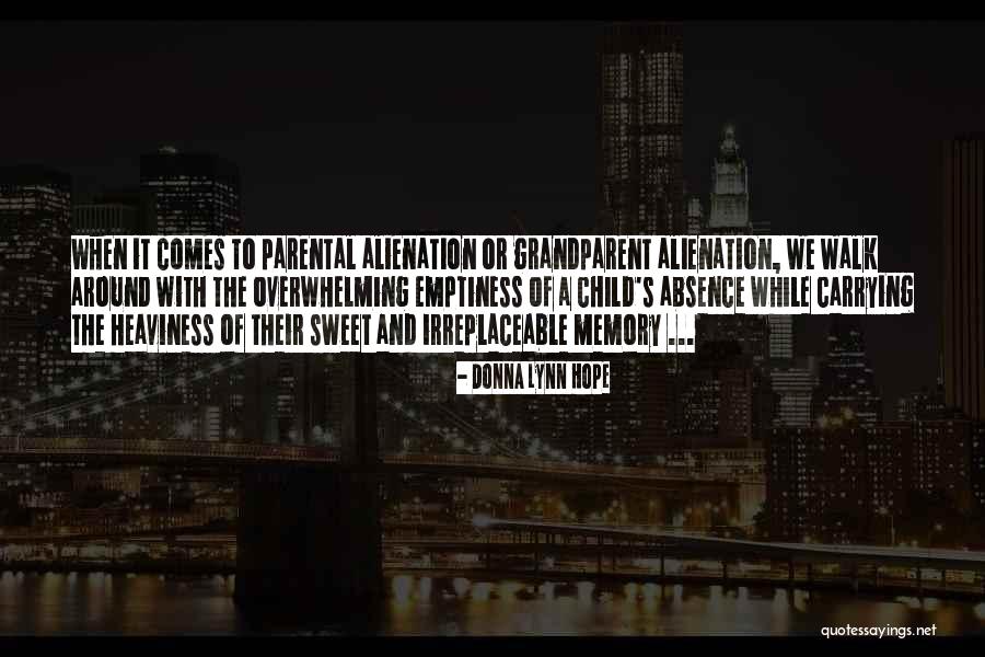 Estranged Quotes By Donna Lynn Hope Estranged Quotes By Donna Lynn Hope
