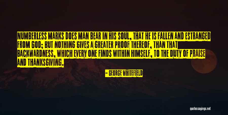 Estranged Quotes By George Whitefield