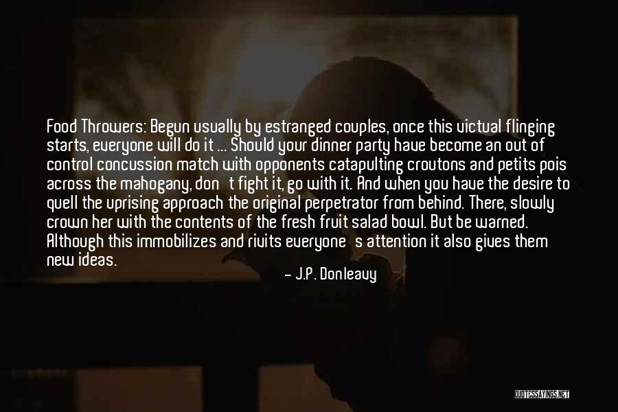 Estranged Quotes By J.P. Donleavy Estranged Quotes By J.P. Donleavy