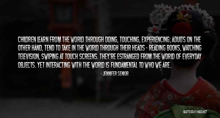 Estranged Quotes By Jennifer Senior Estranged Quotes By Jennifer Senior