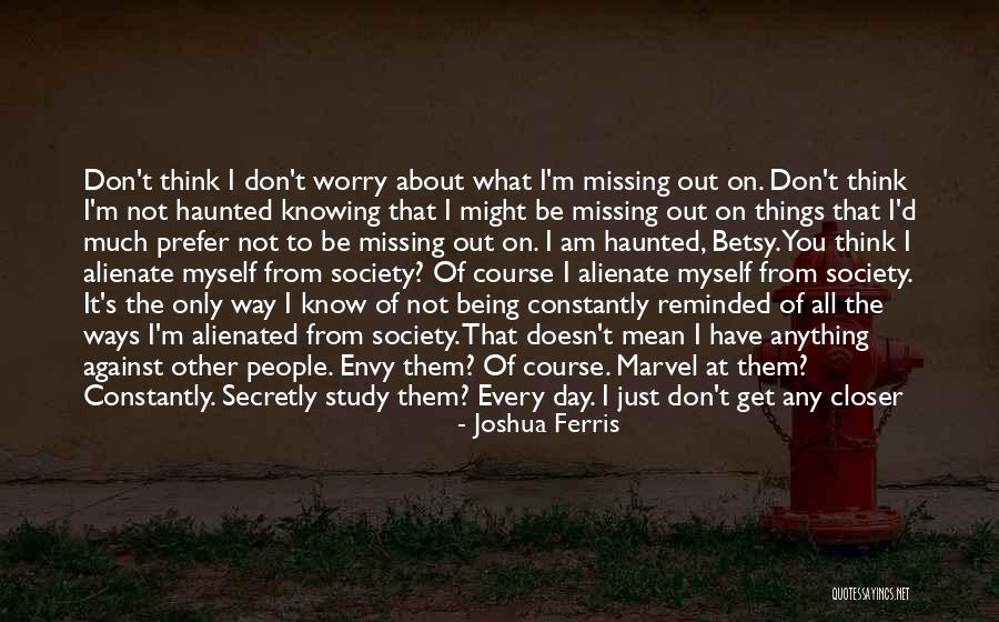 Estranged Quotes By Joshua Ferris Estranged Quotes By Joshua Ferris