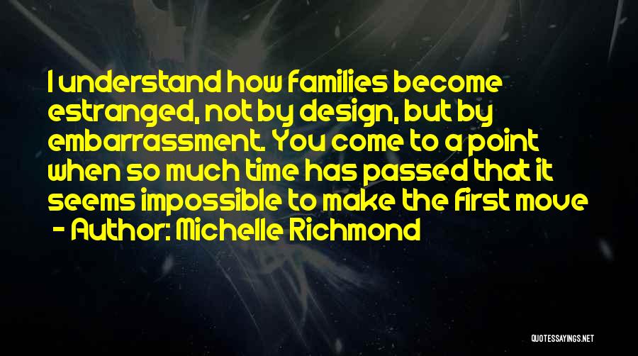 Estranged Quotes By Michelle Richmond