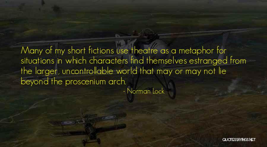 Estranged Quotes By Norman Lock