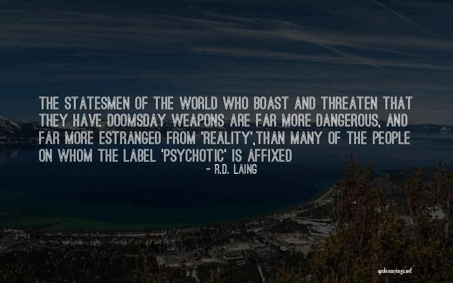 Estranged Quotes By R.D. Laing Estranged Quotes By R.D. Laing