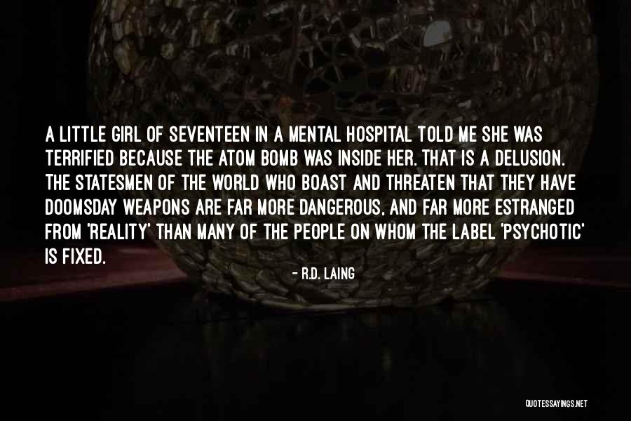 Estranged Quotes By R.D. Laing Estranged Quotes By R.D. Laing