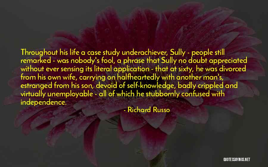 Estranged Quotes By Richard Russo