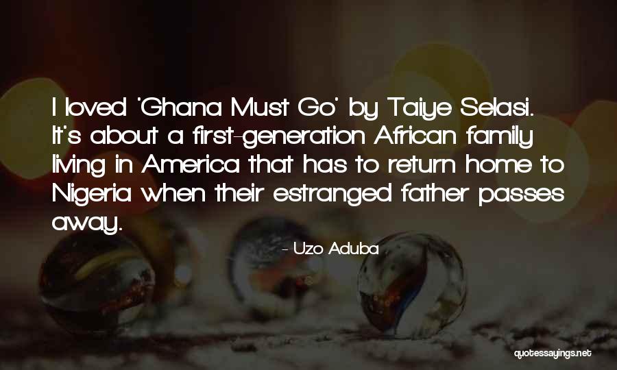 Estranged Quotes By Uzo Aduba Estranged Quotes By Uzo Aduba