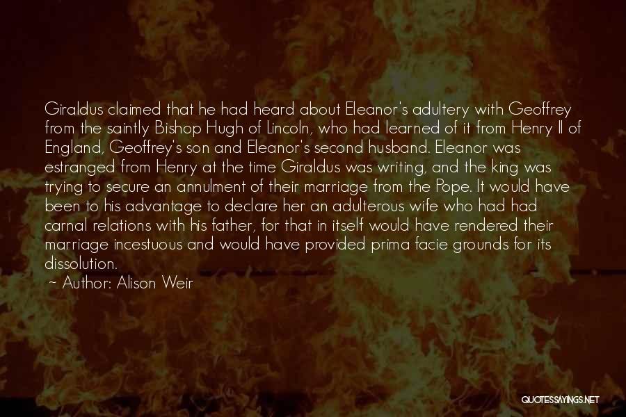 Estranged Son Quotes By Alison Weir