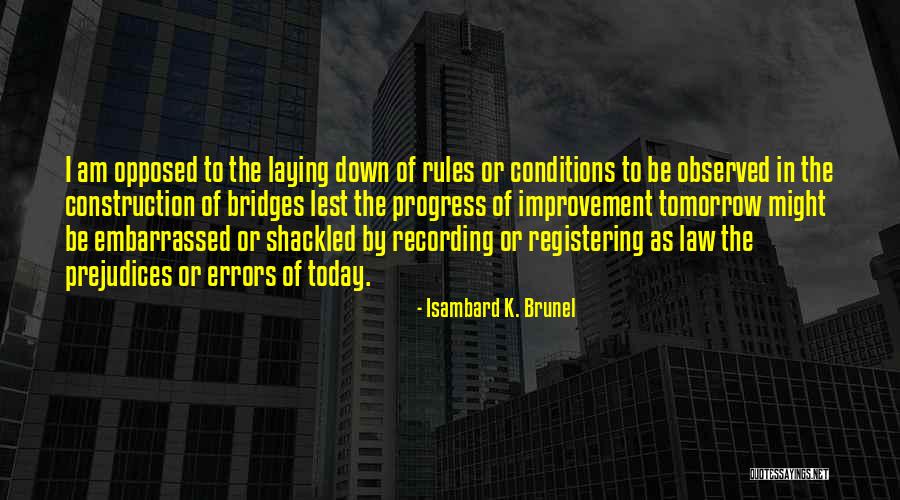 Estrangeiros Em Quotes By Isambard K. Brunel Estrangeiros Em Quotes By Isambard K. Brunel