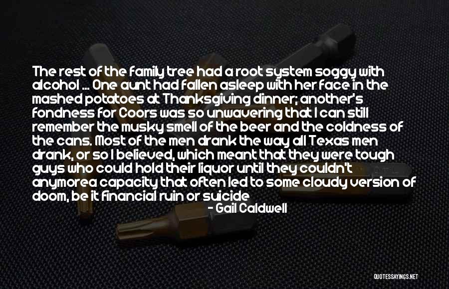 Estrangement From Family Quotes By Gail Caldwell Estrangement From Family Quotes By Gail Caldwell